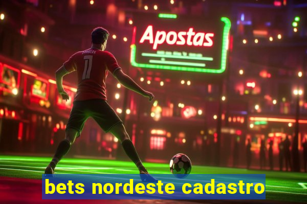 bets nordeste cadastro